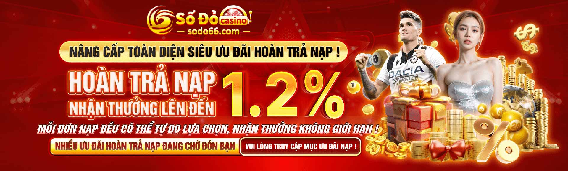 SODO CASINO nâng cấp toàn diện siêu ưu đãi hoàn trả nạp lên đến 1.2%